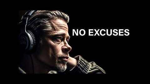 NO EXCUSES - MOTIVATIONAL VIDEO