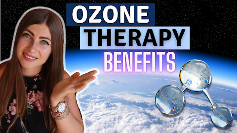 OZONE THERAPY Benefits and Uses [From Killing Bacteria & Viruses Like the Covid, to Treating Cancer]