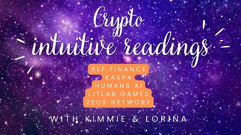Crypto Intuitive Readings of Ref Finance, LitLab Games, Kaspa, Humans.ai, Zeus Network