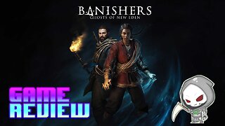 Banishers: Ghosts of New Eden Review (Xbox Series X) - I'll do anything for love..