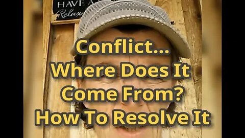 Morning Musings # 491 - Conflict... Where Does It Come From? And How To Resolve It.