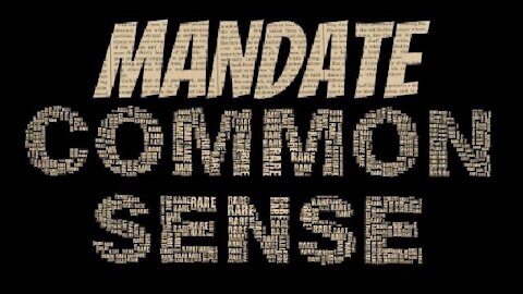 Mandate Common Sense (10/20/21)