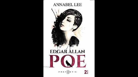 Annabel Lee - Edgar Allan Poe - Resenha
