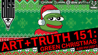 ART + TRUTH // EP. 151 // GREEN CHRISTMAS