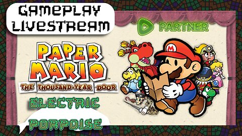 Paper Mario: The Thousand Year Door (Chapter 6 Attempt 3)