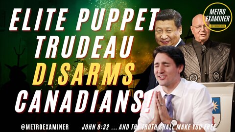 Traitor TRUDEAU DISARMING CITIZENS while ARMING CHINA! This is TREASON!