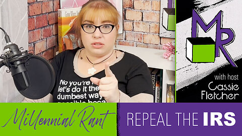 Rant 216: Repeal the IRS!!