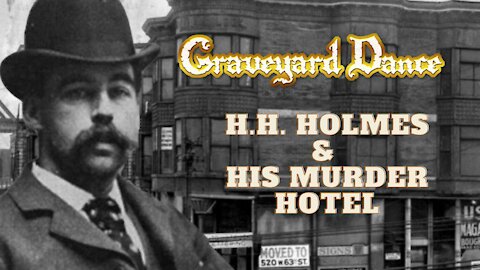 H .H. Holmes and his infamous murder hotel