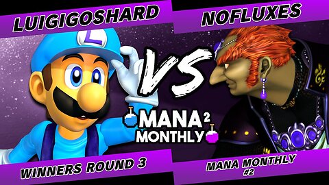 Mana Monthly 2 - Luigigoshard (Luigi) vs NoFluxes (Ganondorf) Smash Melee Tournament