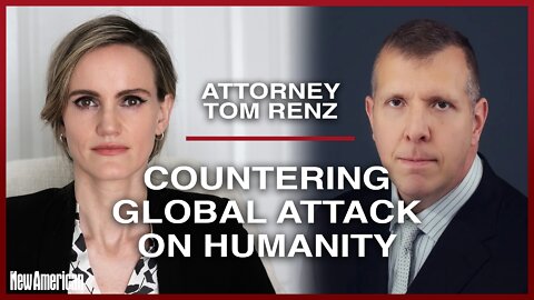Tom Renz: Countering Global Attack on Humanity