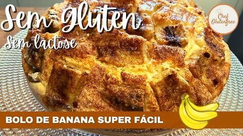 Bolo de Banana Super Fácil - Sem Glúten e Sem Lactose