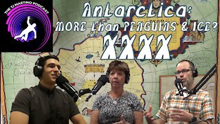 ANTARCTICA: MORE than PENGUINS & ICE? (feat. Laura Kissel & Jason Cervenec) | Ep. XXXX