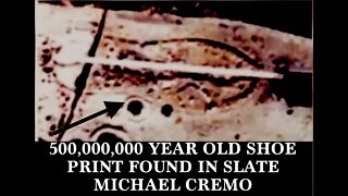 500,000,000 Year Old Shoe Prints In Slate Discovered, Michael Cremo