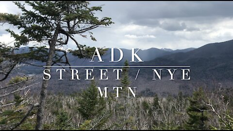 Adirondacks Street and Nye Mountain Hike