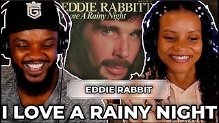 🎵 ​Eddie Rabbit - I Love a Rainy Night REACTION