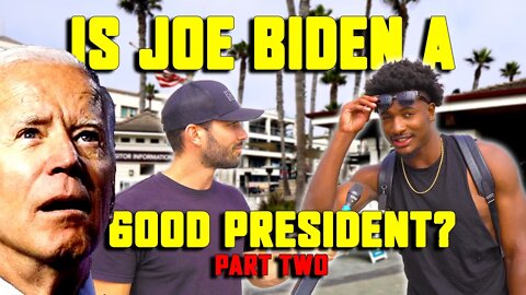 Is Joe Biden A GOOD President? | Part 2