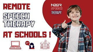 Remote Speech Therapy at Schools with Noor Speech Therapy