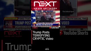 Trump Posts TERRIFYING CRYPTIC Video #shorts