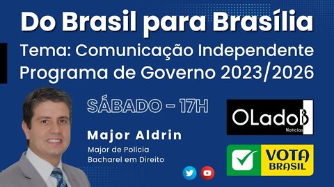 #AOVIVO Comunicação Independente. Parceria Vota Brasil, Lado B e Marcha da Família.