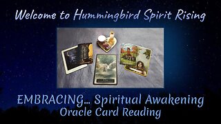 EMBRACING... Spiritual Awakening - Collective Tarot & Oracle Card Reading