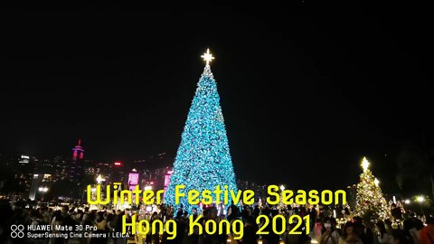 4K UHD Festive Season December 2021 - Kowloon - The Sights and Sounds of Hong Kong (#snstravel)