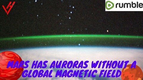 Mars has auroras without a global magnetic field