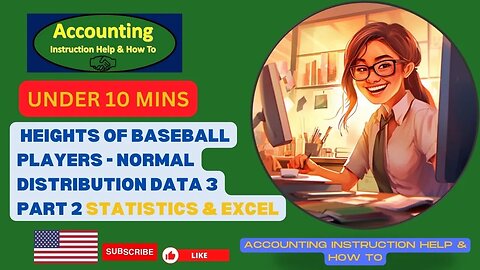 Heights of Baseball Players Data - Normal Distribution 2 Part 2 Statistics & Excel