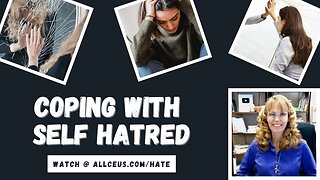 Addressing Self-Hatred and Low Self Esteem | Cognitive Behavioral Therapy Tips