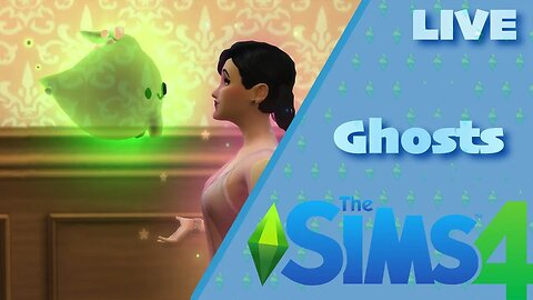 Paranormal | The Sims 4 | LIVE | Gameplay