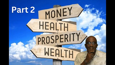 The Truth about Prosperity... You need to know...Conclusion