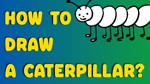 How to draw a Caterpillar | Caterpillar Easy Drawing Tutorial Step by Step