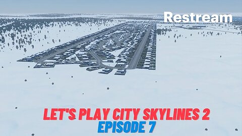 Let's play city skylines 2 Episode 7