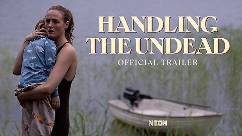 Handling the Undead - Official Sundance Trailer