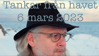 Tankar från havet 6 mars 2023