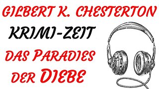 KRIMI Hörspiel - Gilbert Keith Chesterton - Pater Brown - DAS PARADIES DER DIEBE (2005) - TEASER
