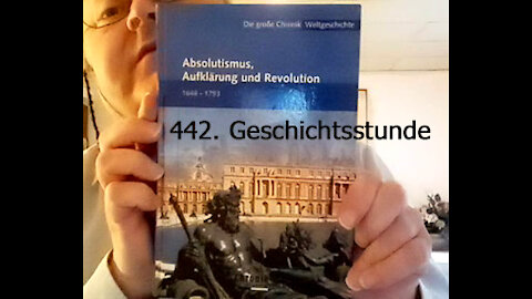 442. Stunde zur Weltgeschichte - 05.05.1723 bis 22.10.1725