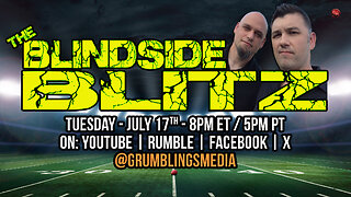 The Blindside Blitz - LIVE! - TONIGHT, 8PM ET / 5PM PT