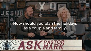 How should you plan the holidays as a couple and family?