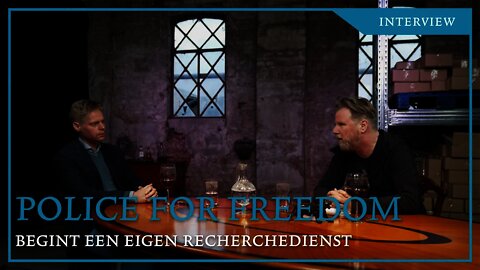 Police for Freedom begint een eigen recherchedienst.