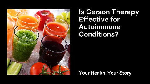 Is Gerson Therapy Effective for Autoimmune Conditions?