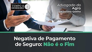 Negativa de pagamento de seguro não é o fim da estrada, informa o Advogado do Agro Juliano Quelho