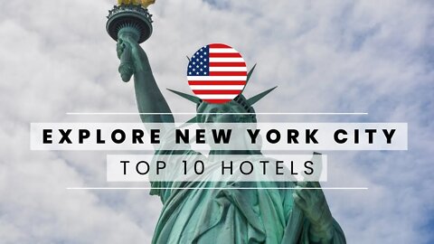 Top 10 Best Hotels In NEW YORK in 2023