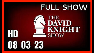 DAVID KNIGHT (Full Show) 08_03_23 Thurday HD