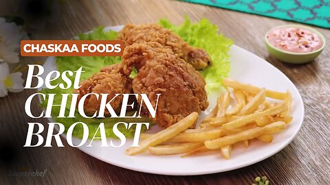 CHICKEN BROAST RECIPE BY _ CHASKAA