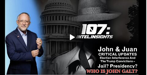 JMC W/ JUAN O'SAVIN-Interference & The Trump Convictions – Jail? Presidency? TY JGANON, SGANON