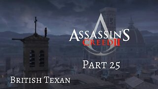 Assassin's Creed II - Pt 25