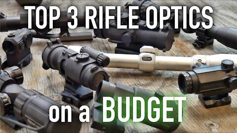 Top 3 Best Budget Optics for your Ar-15 or Rifle