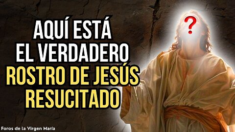 ¡El Verdadero Rostro de Jesús Resucitado! El mismo Jesucristo y el Padre Pío lo Confirman