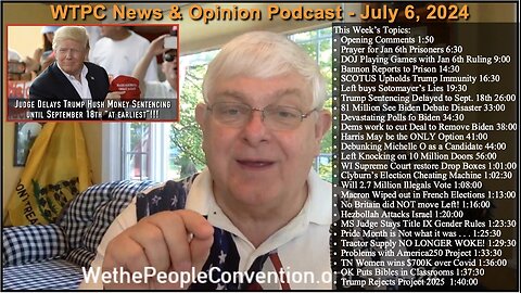 We the People Convention News & Opinion 7-6-24