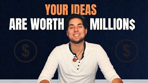 Your Ideas Are Worth Millions - Law Of Attraction 2020 (LOA)